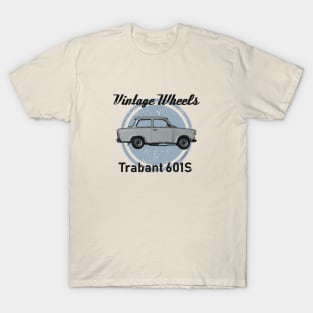 Vintage Wheels - Trabant 601S T-Shirt